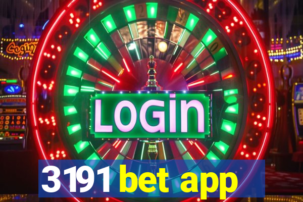 3191 bet app